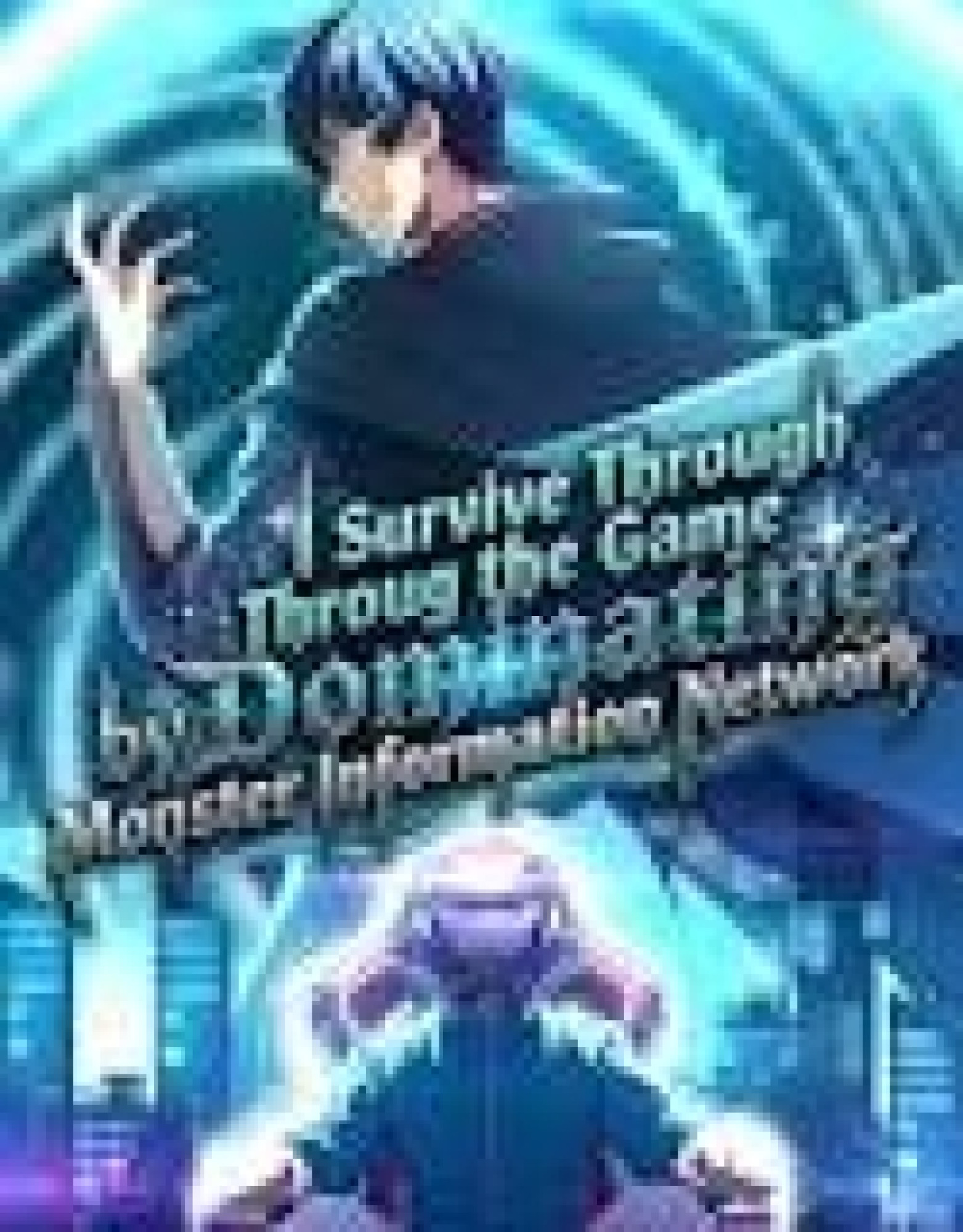 I Survive Through The Game By Dominating The Wild Monster Information Network